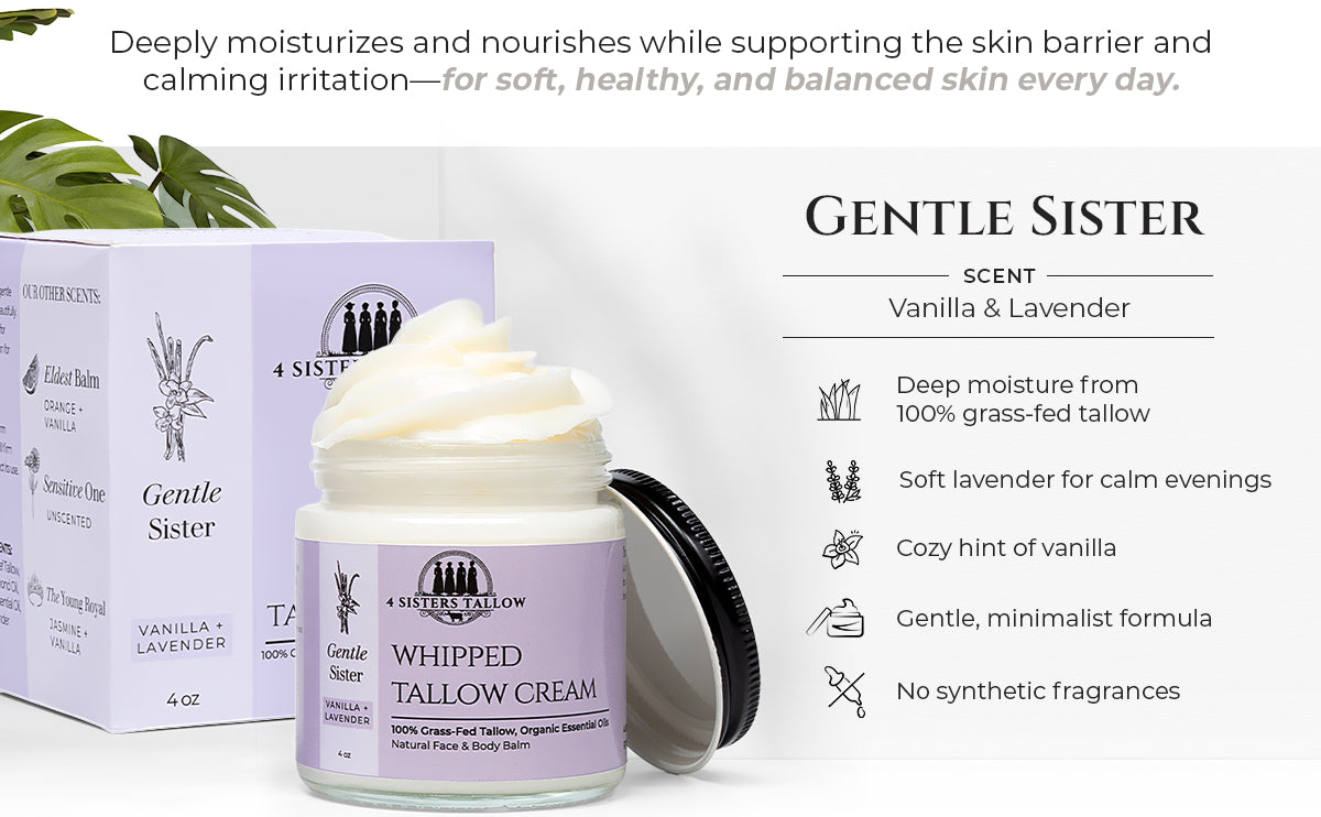 Scent: Lavender & Vanilla Gentle Sister Whipped Tallow Balm for face and skin